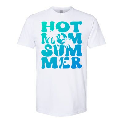 Hot Mom Summer Tee Hot Summer Clothing Gift Softstyle CVC T-Shirt