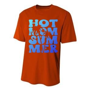 Hot Mom Summer Tee Hot Summer Clothing Gift Performance Sprint T-Shirt