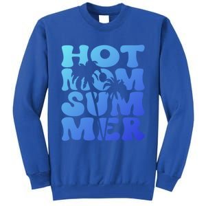 Hot Mom Summer Tee Hot Summer Clothing Gift Tall Sweatshirt