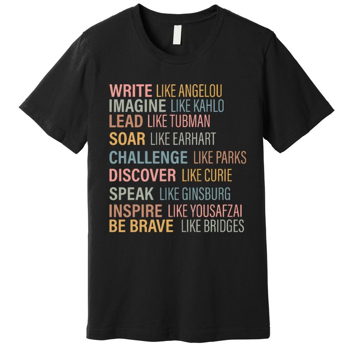 History Month Strong Women Empowered Gift Feminist Premium T-Shirt