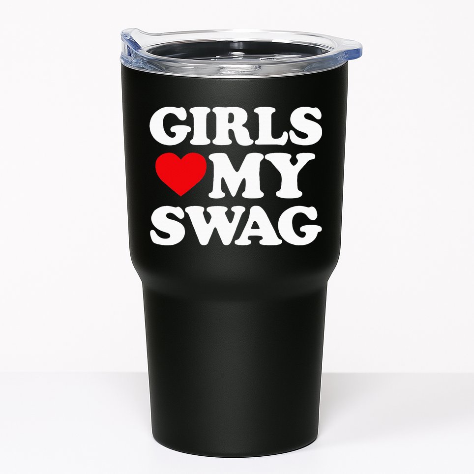 Heart My Swag Girl Love my Swag Valentine's Day Heart Tumbler