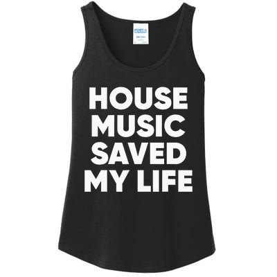 House Music Saved My Life EDM DJ Ladies Essential Tank