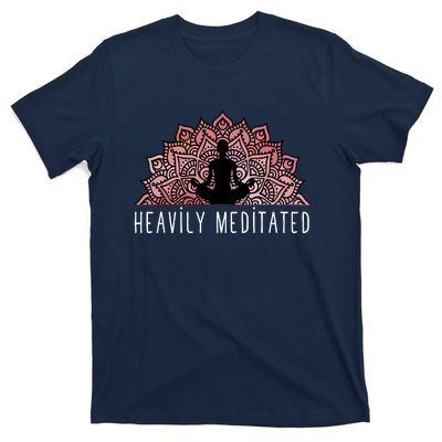 Heavily Meditated Spiritual Daily Meditation Zen T-Shirt