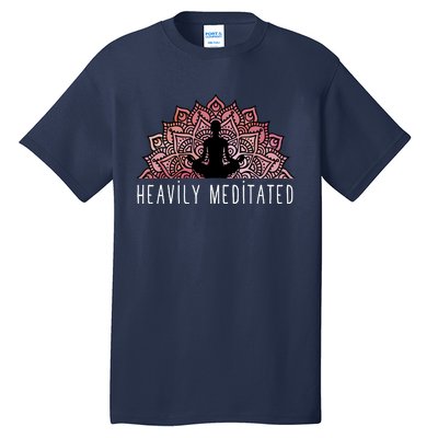 Heavily Meditated Spiritual Daily Meditation Zen Tall T-Shirt