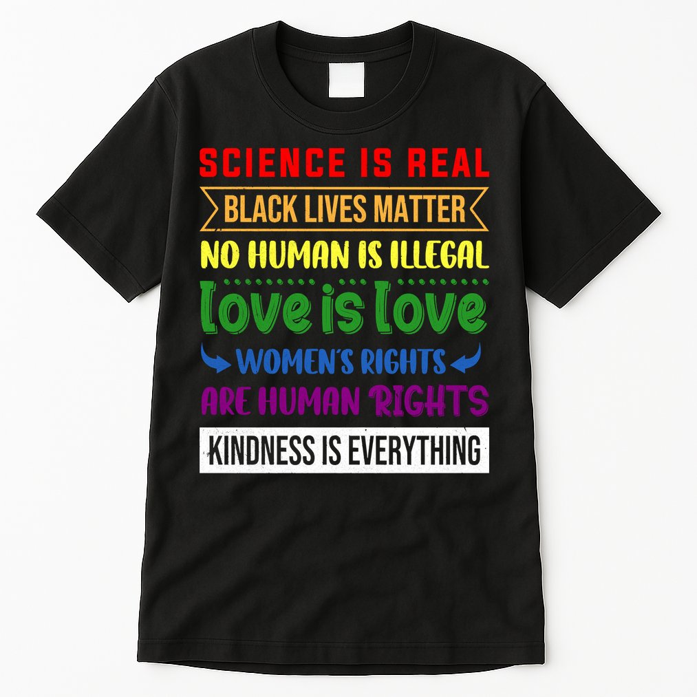 History Month Science Is Real Black Live Matter LGBT Pride Tall T-Shirt