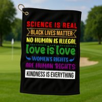 History Month Science Is Real Black Live Matter LGBT Pride Golf Towel