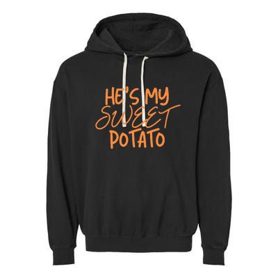 HeS My Sweet Potato I Yam Thanksgiving Couples Family Garment-Dyed Fleece Hoodie