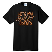 HeS My Sweet Potato I Yam Thanksgiving Couples Family Tall T-Shirt