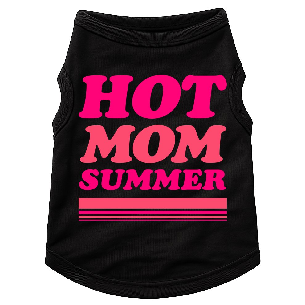 Hot Mom Summer Doggie Tank