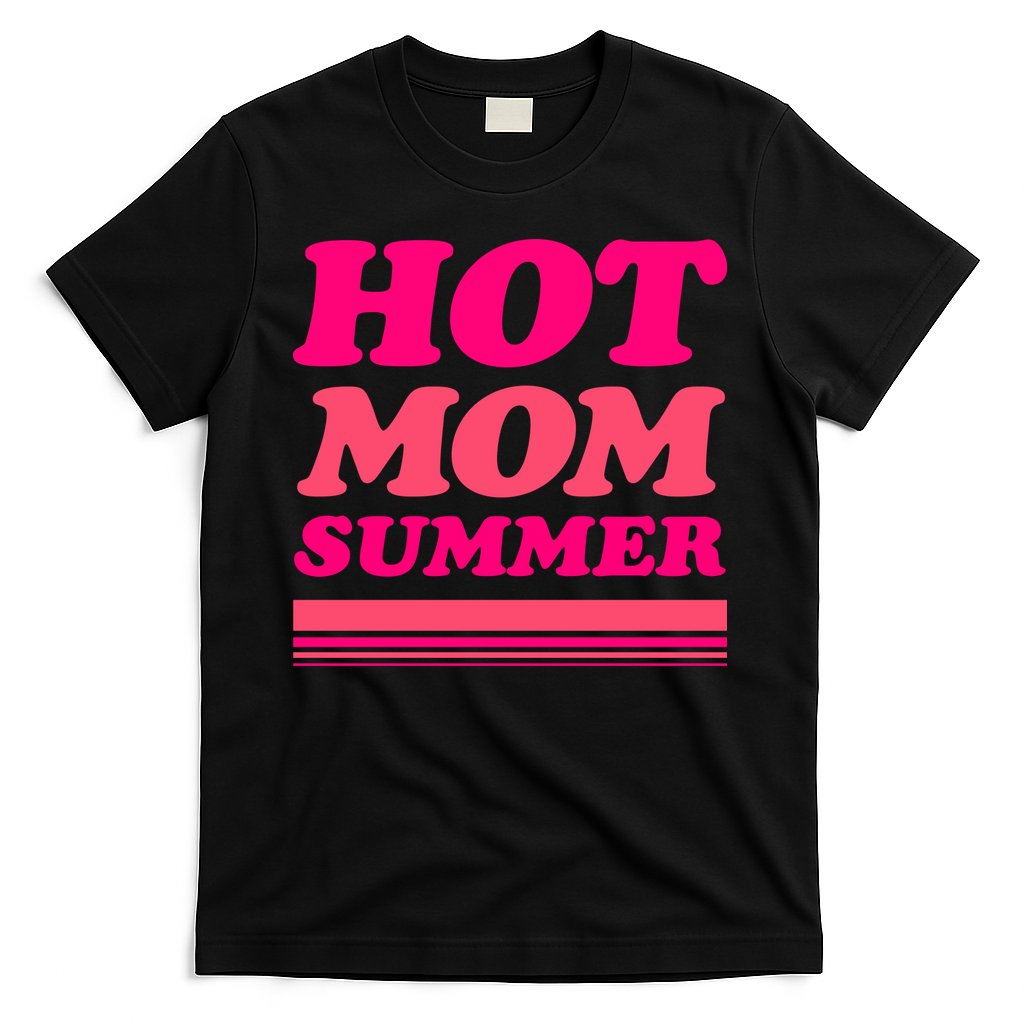 Hot Mom Summer T-Shirt
