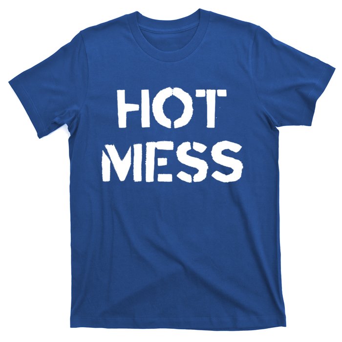 Hot Mess Trendy Fashion Gift For Mom Sister Friend Gift T-Shirt