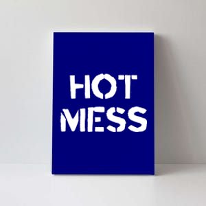 Hot Mess Trendy Fashion Gift For Mom Sister Friend Gift Canvas