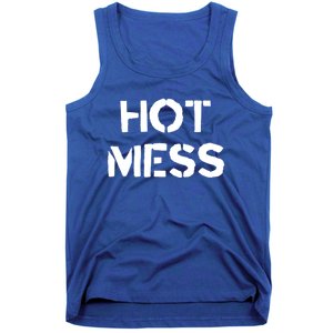 Hot Mess Trendy Fashion Gift For Mom Sister Friend Gift Tank Top