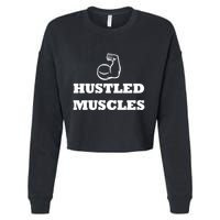 Hustle Muscles Tee Gift Cropped Pullover Crew