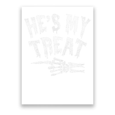 He's My Treat Funny Halloween Matching Couple Costume Poster