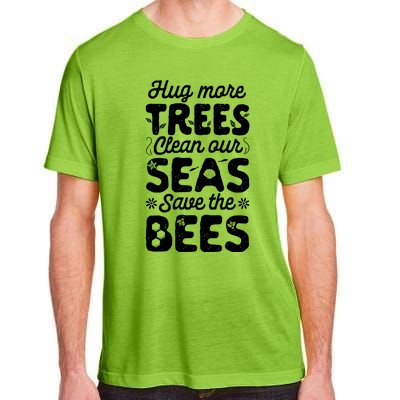 Hug More Trees Clean Our Seas And Save The Bees Vintage Bee Meaningful Gift Adult ChromaSoft Performance T-Shirt