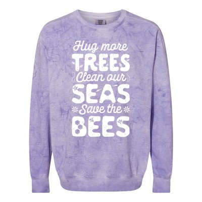 Hug More Trees Clean Our Seas And Save The Bees Vintage Bee Meaningful Gift Colorblast Crewneck Sweatshirt