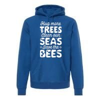 Hug More Trees Clean Our Seas And Save The Bees Vintage Bee Meaningful Gift Premium Hoodie