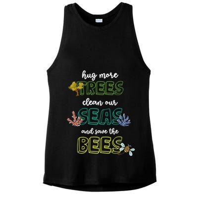 Hug More Trees Clean Our Seas And Save The Bees Save Planet Gift Ladies PosiCharge Tri-Blend Wicking Tank