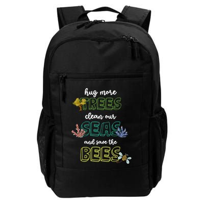 Hug More Trees Clean Our Seas And Save The Bees Save Planet Gift Backpack