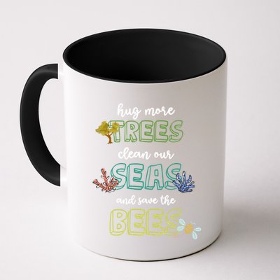 Hug More Trees Clean Our Seas And Save The Bees Save Planet Gift Mug