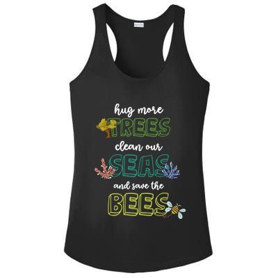 Hug More Trees Clean Our Seas And Save The Bees Save Planet Gift Ladies PosiCharge Competitor Racerback Tank