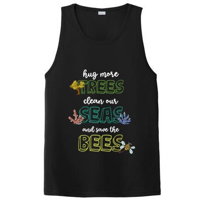 Hug More Trees Clean Our Seas And Save The Bees Save Planet Gift PosiCharge Competitor Tank