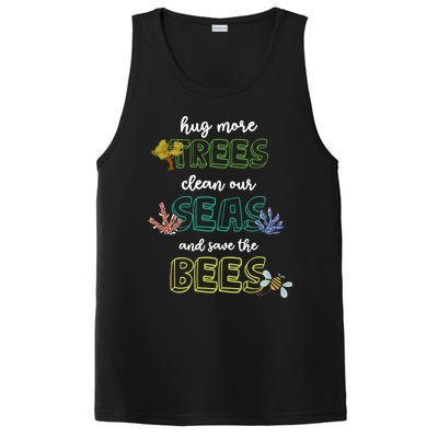 Hug More Trees Clean Our Seas And Save The Bees Save Planet Gift PosiCharge Competitor Tank