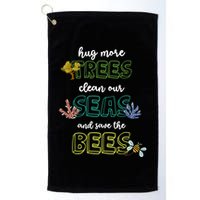 Hug More Trees Clean Our Seas And Save The Bees Save Planet Gift Golf Towel