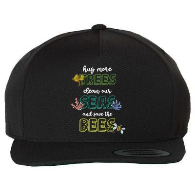 Hug More Trees Clean Our Seas And Save The Bees Save Planet Gift Wool Snapback Cap