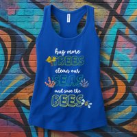 Hug More Trees Clean Our Seas And Save The Bees Save Planet Gift Womens Tank Top
