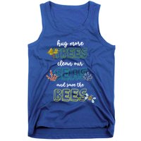 Hug More Trees Clean Our Seas And Save The Bees Save Planet Gift Tank Top