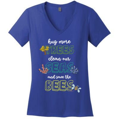 Hug More Trees Clean Our Seas And Save The Bees Save Planet Gift Women's V-Neck T-Shirt