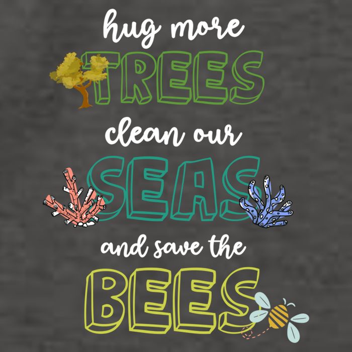 Hug More Trees Clean Our Seas And Save The Bees Save Planet Gift Vector Backpack