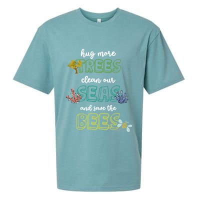 Hug More Trees Clean Our Seas And Save The Bees Save Planet Gift Sueded Cloud Jersey T-Shirt