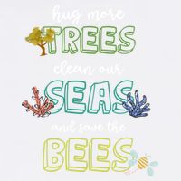 Hug More Trees Clean Our Seas And Save The Bees Save Planet Gift Garment-Dyed Sweatshirt
