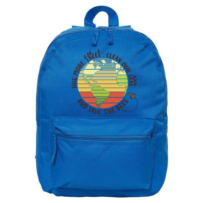 Hug More Trees Clean Our Seas And Save The Bees Gift 16 in Basic Backpack