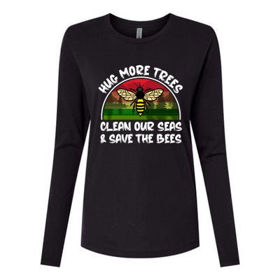 Hug More Trees Clean Our Seas Save The Bees Gift Womens Cotton Relaxed Long Sleeve T-Shirt