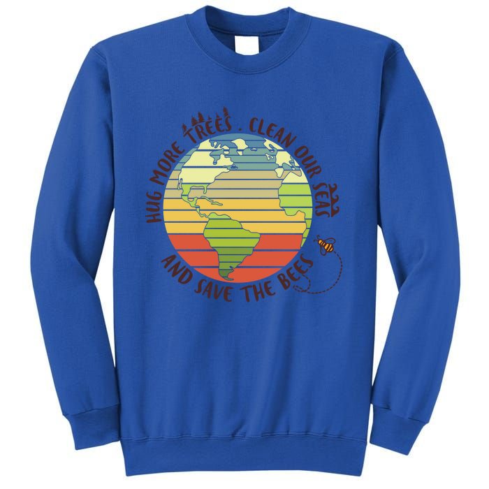 Hung More Tree Clean Our Seas And Save The Bees Meaningful Gift Sweatshirt