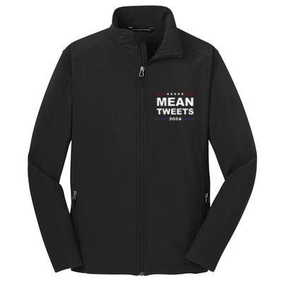 Humorous Mean Tweets & Trump 2024 Political Gear Gop Fans Core Soft Shell Jacket