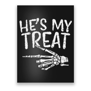 Hes My Treat Skeleton Matching Couple Halloween Costume Hers Poster