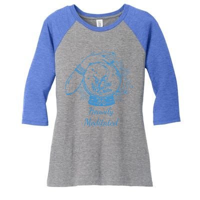 Heavily Meditated Tee Mythical Crystal Ball Art Crystals Gift Women's Tri-Blend 3/4-Sleeve Raglan Shirt