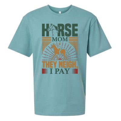 Horse Mom They Neigh I Pay Sueded Cloud Jersey T-Shirt