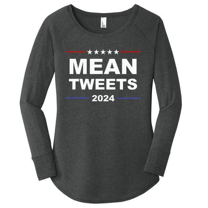 Humorous Mean Tweets & Trump 2024 Political Gear Gop Fans Women's Perfect Tri Tunic Long Sleeve Shirt