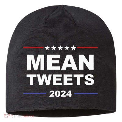 Humorous Mean Tweets & Trump 2024 Political Gear Gop Fans Sustainable Beanie