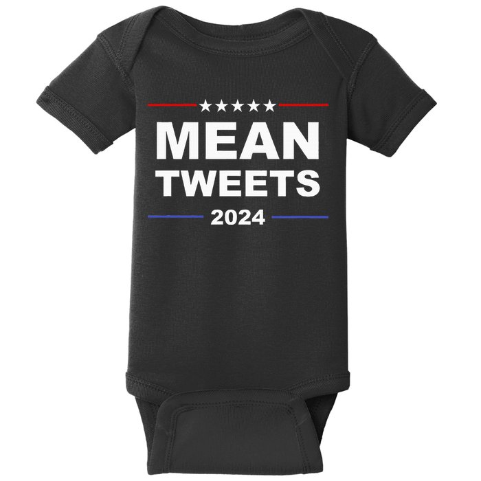 Humorous Mean Tweets & Trump 2024 Political Gear Gop Fans Baby Bodysuit