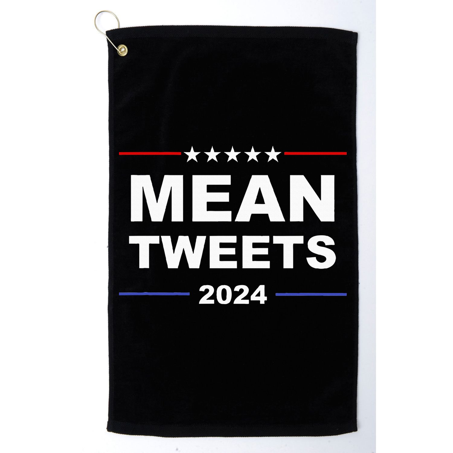Humorous Mean Tweets & Trump 2024 Political Gear Gop Fans Golf Towel