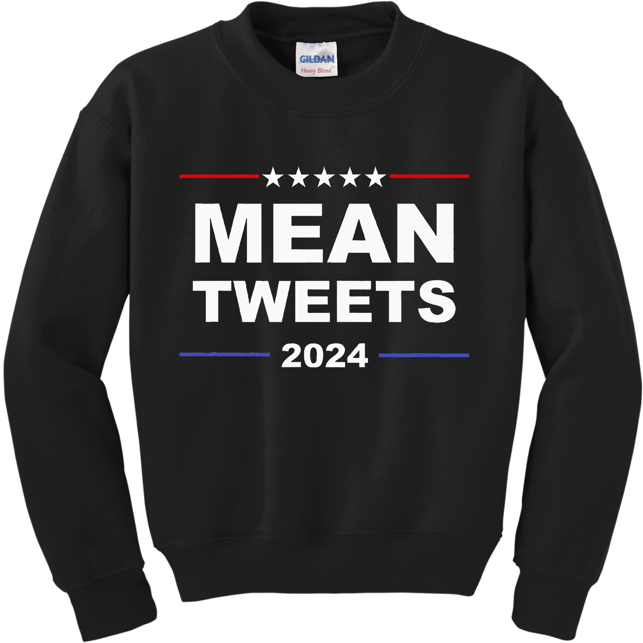 Humorous Mean Tweets & Trump 2024 Political Gear Gop Fans Kids Sweatshirt