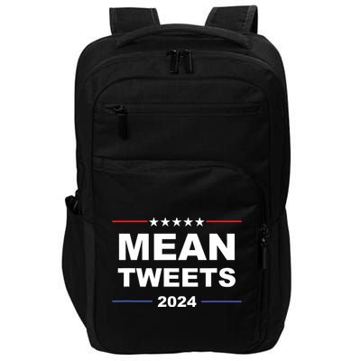 Humorous Mean Tweets Trump 2024 Political Gear Gop Fans Impact Tech Backpack