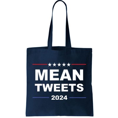 Humorous Mean Tweets Trump 2024 Political Gear Gop Fans Tote Bag